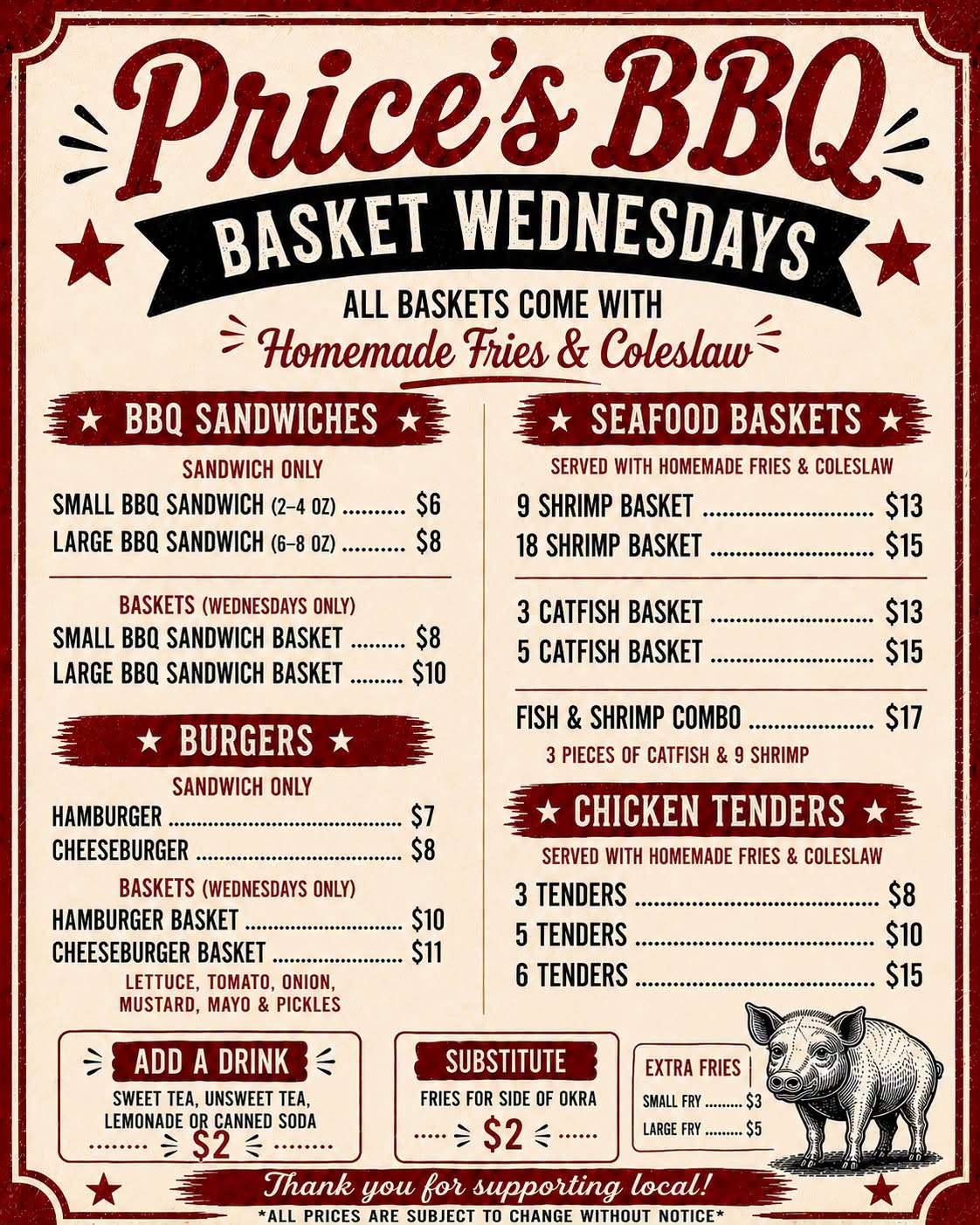 Basket Wednesdays at Price's BBQ, all baskets come with homemade fries and coleslaw